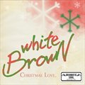 White Brownר Christmas Love (New Ver.)