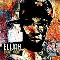 Elijahר Fight Night