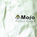 모조(Mojo)ר Perfect Ballad (EP)