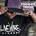 专辑Thuggy Fresh-The Street Album Part 2