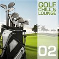 12ר Golf Chill & Lounge Vol.02