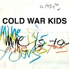 Cold War Kidsר Mine Is Yours