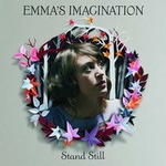 Emma's Imaginationר Stand Still