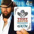 Toby Keithר Bullets In The Gun (Deluxe Edition)