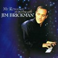 专辑My Romance: An Evening With Jim Brickman