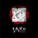 t.A.T.u.ר Waste Management Remixes