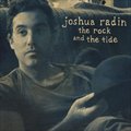 Joshua Radinר The Rock And The Tide