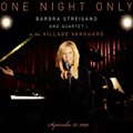 Barbra Streisandר One Night Only: Live At The Village Vanguard