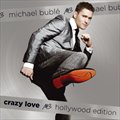 Michael Bubleר Crazy Love (Hollywood Edition)