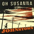 Oh Susannaר Johnstown
