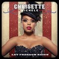 Chrisette Micheleר Let Freedom Reign