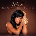专辑Work (The Best Of Kelly Rowland)