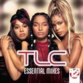 TLCר Essential Mixes