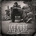 Ice Cubeר I Am The West