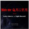 The QuiettČ݋ Never Q.U.I.T.T. (Digital Single)