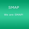 专辑We are SMAP!