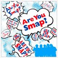 SmapČ݋ Are You SMAP?(SMAP SHOPg޶)