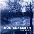 Ron Sexsmithר Time Being