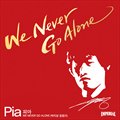 Piaר We Never Go Alone! (Single)