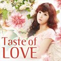 Taste Of Love (Single)