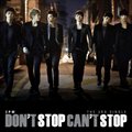 Don`t Stop Can`t Stop (Single)