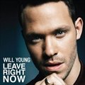 Will Youngר Leave Right Now