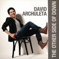 David Archuletaר The Other Side Of Down