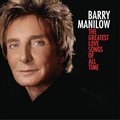 Barry Manilowר The Greatest Love Songs of All Time