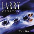 Larry Carltonר The Gift