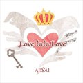AJISAIר Love lala Love