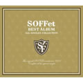 SOFFetר SOFFet BEST ALBUM ALL SINGLES COLLECTION