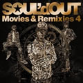 SOUL'd OUTר Movies & Remixies 4