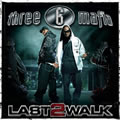 Three 6 Mafia(аڰ)ר Last 2 Walk