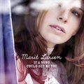 Marit Larsen()Č݋ If A Song Could Get Me You