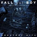 Fall Out Boyר Believers Never Die (Greatest Hits)