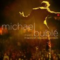 Michael Bubleר Meets Madison Square Garden