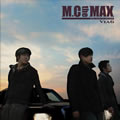 M.C. The Max!ר Vol.6-VIA 6