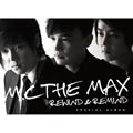 M.C. The Max!ר Rewind & Remind