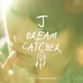 Jר Dream Catcher (Digital Single)