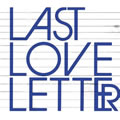 专辑Last Love Letter
