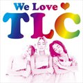 TLCר We Love TLC