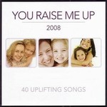 You Raise Me Up 2008 Disc 1