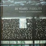 专辑30 Years, Fidelity Kirkelig Kulturverksted