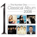 The Number One Classical Album 2006 CD 1