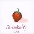 英文群星4的专辑 Strawberry Love 爱.草莓