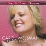 Carol Welsmanר Cheek to Cheek