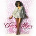 Chante Mooreר Love the Woman