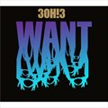 3OH!3ר Want