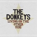 The Donkeysר Living on The Other Side