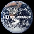 The Dandy Warholsר Earth To The Dandy Warhols